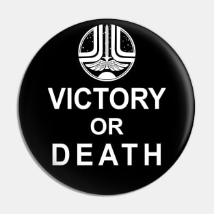 Victory or Death Pin