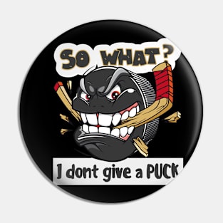 I dont give a puck Pin