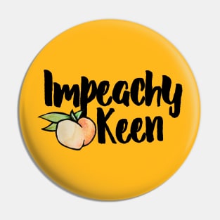 Impeachy Keen Pin