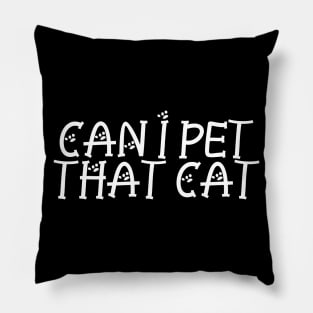 Can I Pet That Cat Pillow