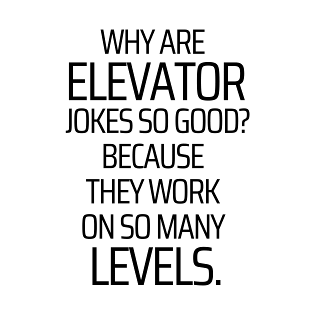 Why Are Elevator Jokes So Good by JokeswithPops