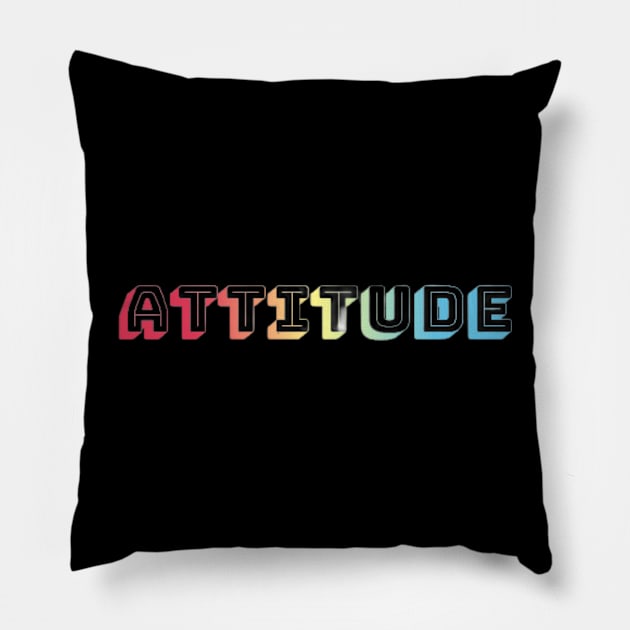 The ATTITUDE Pillow by Stevie26