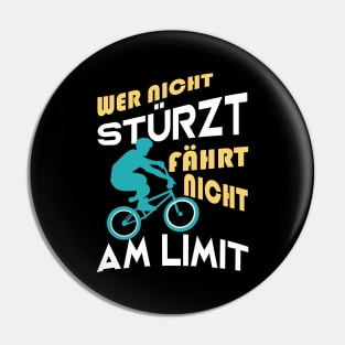 BMX Fahrrad Radfahrer lustige Sprüche Pin