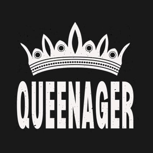 Queenager T-Shirt