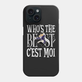 Who's the best? Lafayette! Phone Case