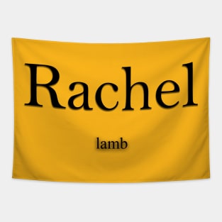 Rachel Name meaning Tapestry