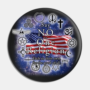 No One Religion Pin