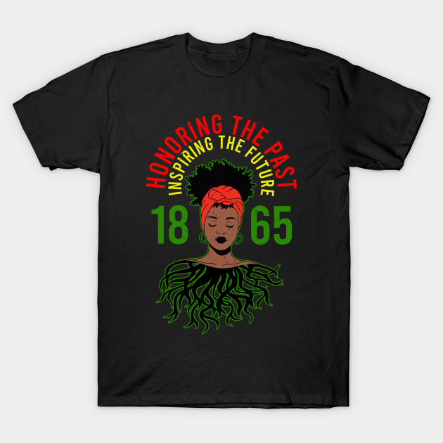 Discover Black History Month 1865 Honoring The Past Inspiring Future - Black History Month - T-Shirt