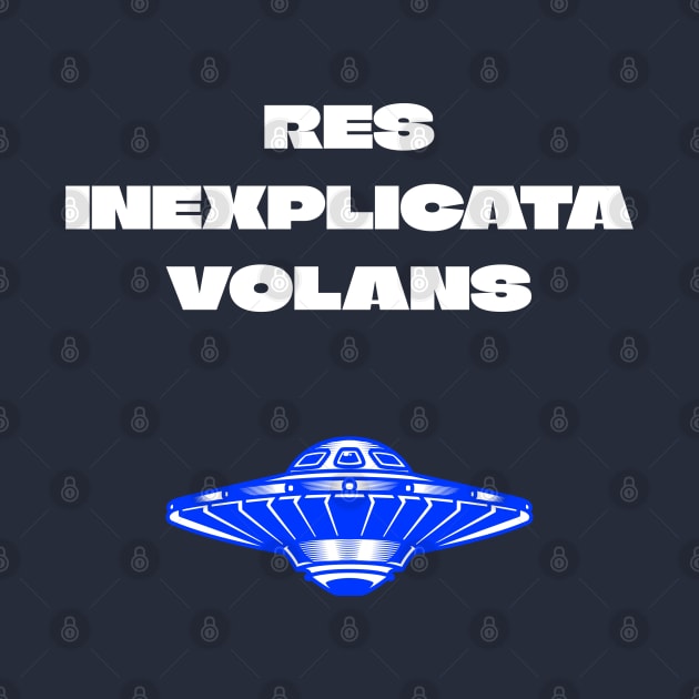 RES INEXPLICATA VOLANS (Unexplained Flying Object) by DMcK Designs