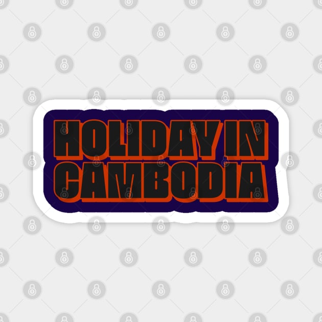 Holiday Inn Cambodia Magnet by Th3Caser.Shop