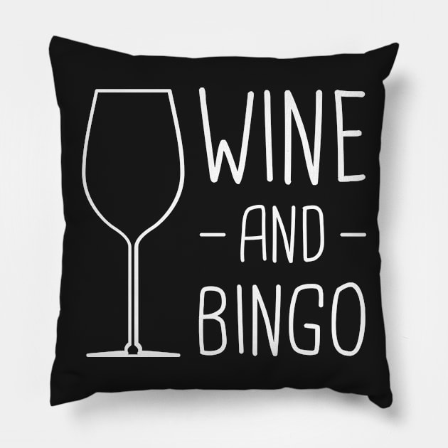 Wine And Bingo Pillow by MeatMan