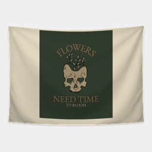 Flowers Need Time To Bloom Tapestry