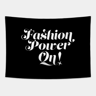 Fashion Power On! Tapestry