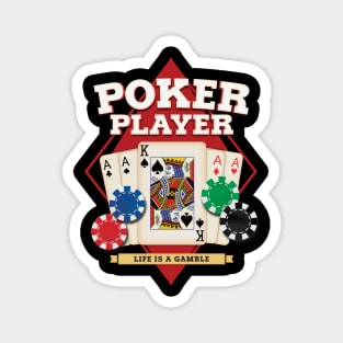 Poker T-Shirt, Life is a gamble, Card Player gift Magnet