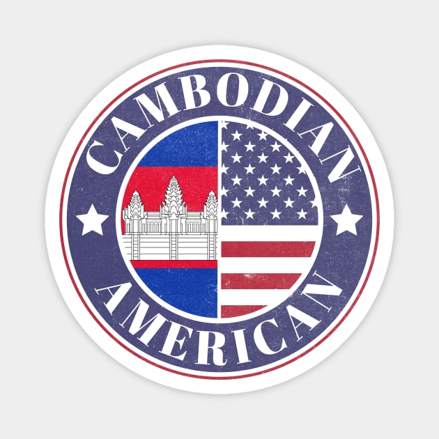 Proud Cambodian-American Badge - Cambodia Flag Magnet by Yesteeyear