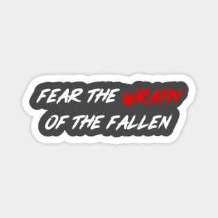 FEAR THE WRATH OF THE FALLEN Magnet