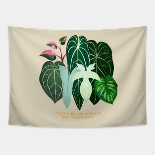 There's no such thing as too many plants | Houseplant Addict Tapestry