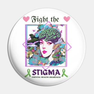 Fight the stigma Pin