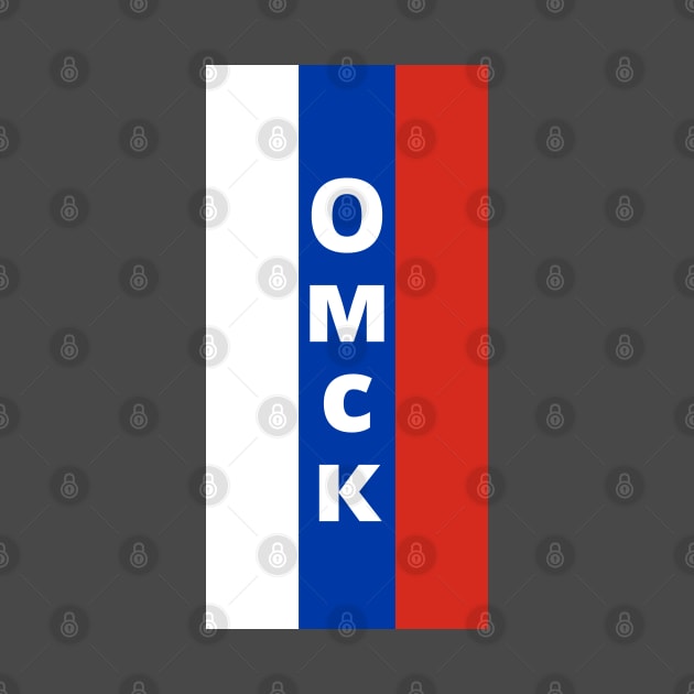 Omsk City in Russian Flag Vertical by aybe7elf