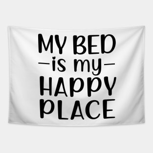 My Bed Is My Happy Place Tapestry