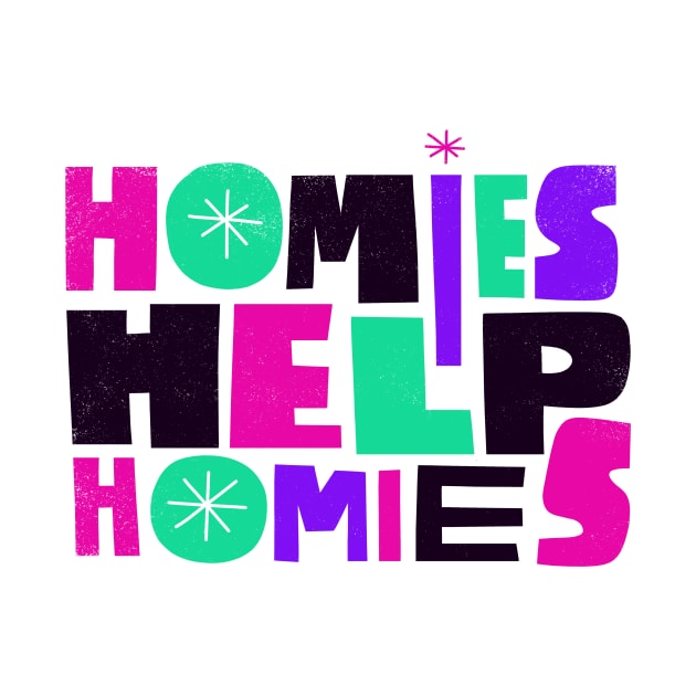 Homes Help Homies by grrrenadine