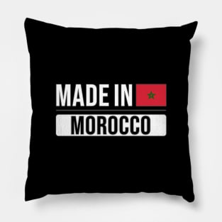 Made In Morocco - Gift for Moroccan With Roots From Morocco Pillow