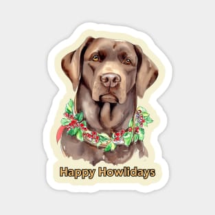 Happy Howlidays Chocolate Labrador Retriever Magnet