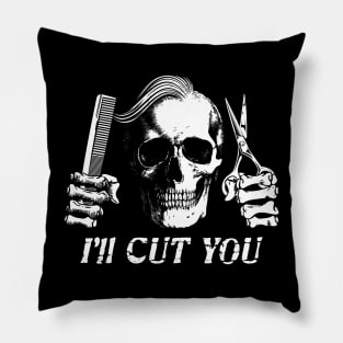 Skull Hairdresser I'll Cut You Halloween Barber Pillow