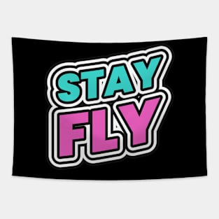 Stay Fly Tapestry