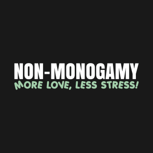 Non-Monogamy T-Shirt