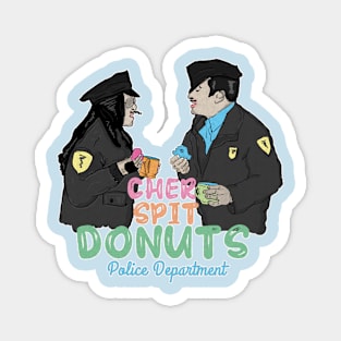 Cher Spit Donuts // Police Department Funny Art Magnet