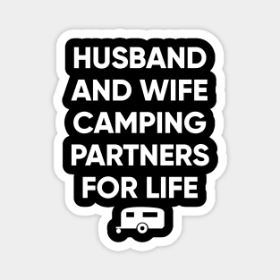 Husband and wife camping partners for life Magnet