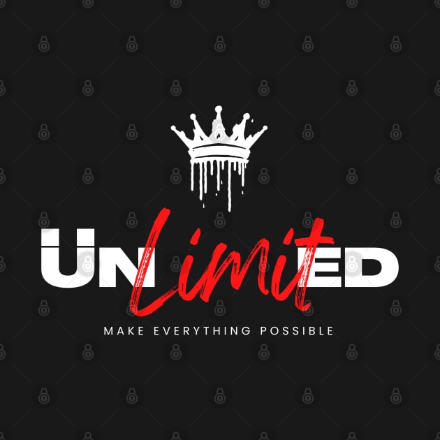 Unlimited Love, Power. Make everything possible by RoyaltyDesign