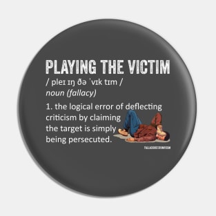 Playing the Victim Fallacy Definition Pin