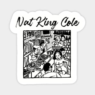 nat king ll vinyl store Magnet