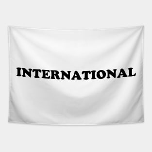 INTERNATIONAL Tapestry