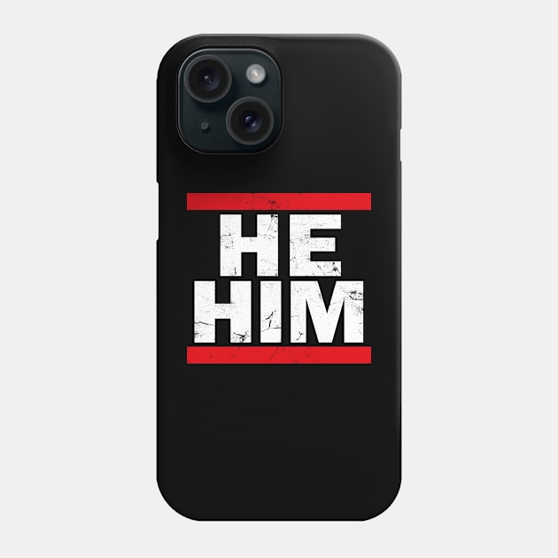 He / Him Pronouns - Retro Style Design Phone Case by DankFutura