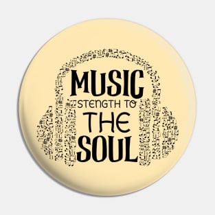 Music Strength To The Soul Pin