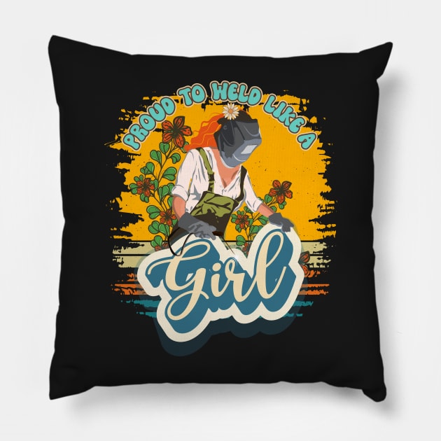 Funny groovy quote welder woman sarcastic floral retro Proud to weld like a girl Pillow by HomeCoquette