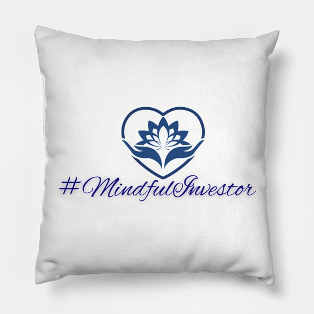 Mindful Investor Blue Pillow by mindfully Integrative 