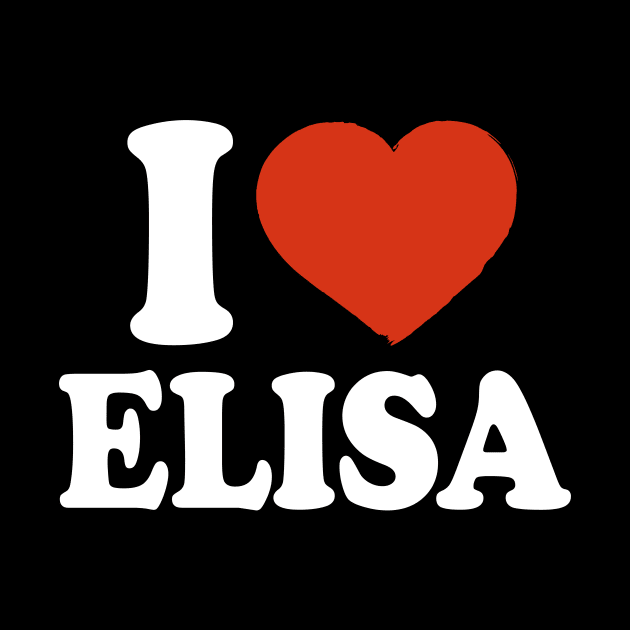 I Love Elisa by Saulene