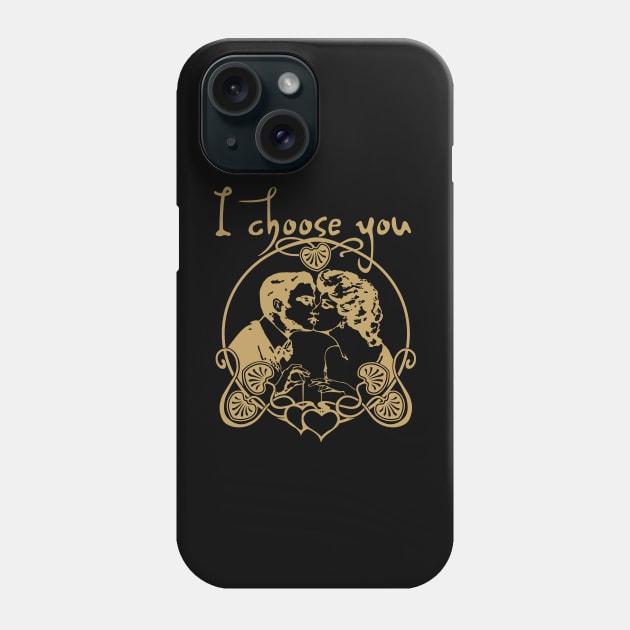 I Choose You Romantic Valentine's Day Phone Case by ROSHARTWORK