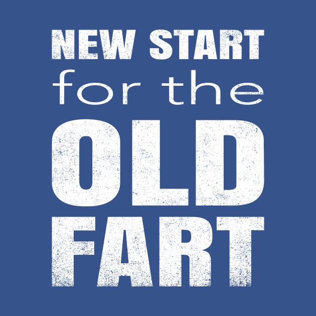 New Start for the Old Fart by AntiqueImages