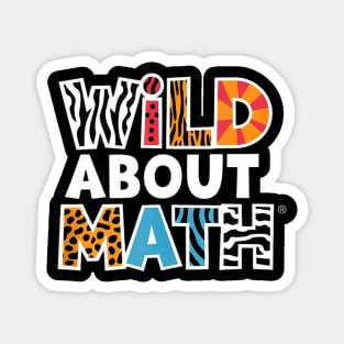 Wild About Math - Fun Animal Print Teacher Design Magnet