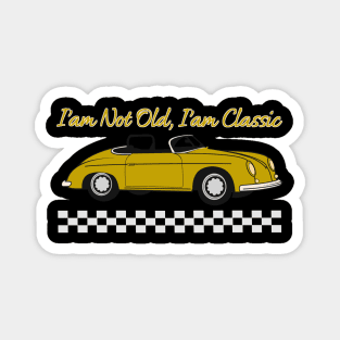 I'm-Not-Old-I'm-A-Classic-Car Magnet