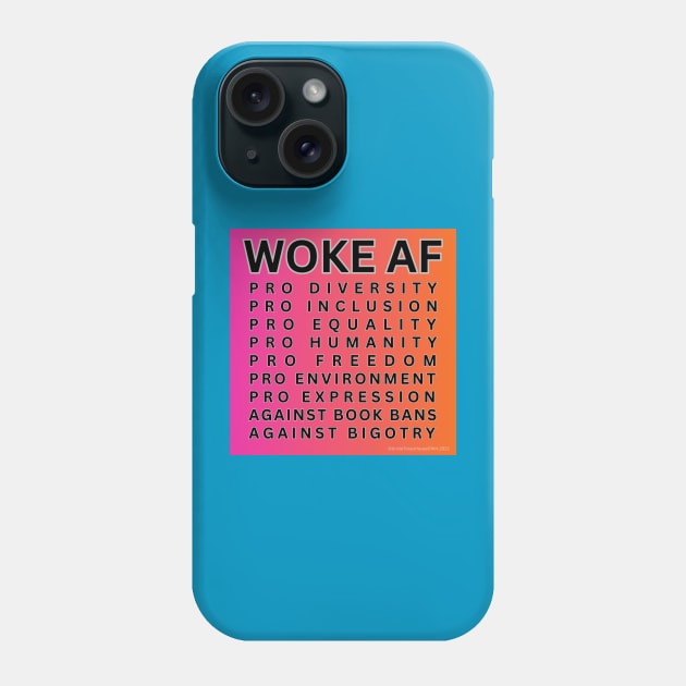 Woke AF Phone Case by Antonio Rael