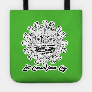 coronavirus cry quarantine Tote