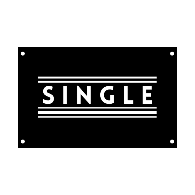 Single Ladies by TEXTTURED