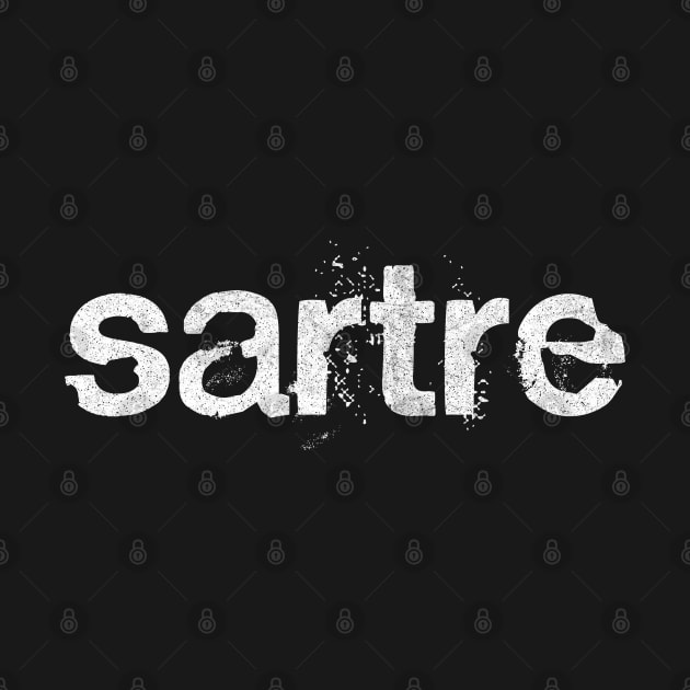 Sartre / Faded Vintage Look Fan Design by DankFutura