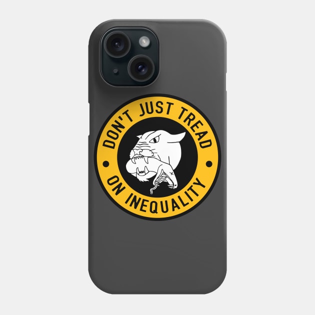 Don't Just Tread On Inequality Phone Case by Football from the Left